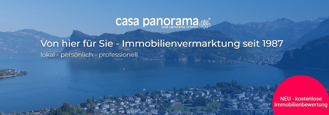 casa panorama immobilien® - Immobilienbewertung, Verkauf und Vermietung seit 1987 - Real Estate Agency in Hergiswil